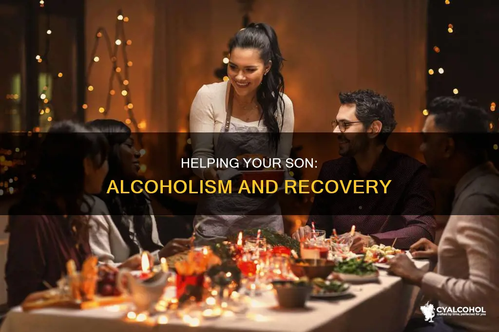 what to do if your son is an alcoholic