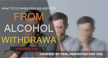 Calm Your Alcohol Withdrawal Agitation: Tips for Soothing Your Mind