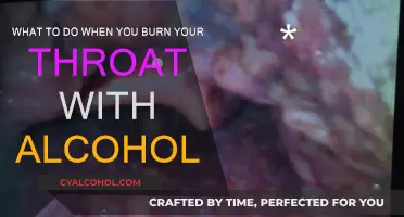Healing Your Throat After an Alcohol Burn