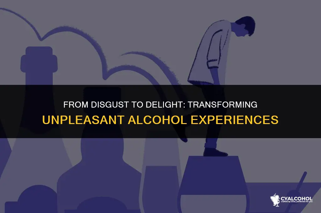 what to do worh disgusting alcohol