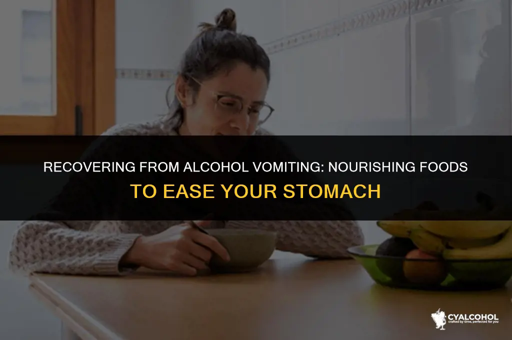 what to eat after alcohol vomit