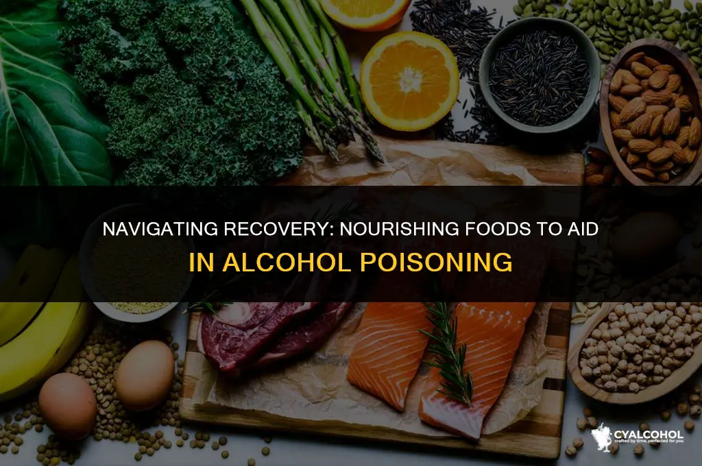what to eat during alcohol poisoning