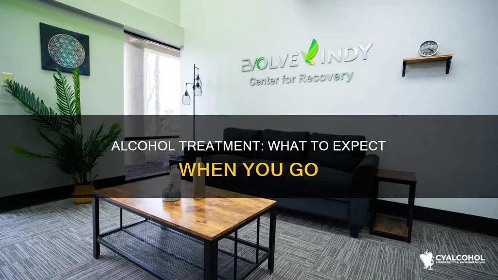 what to expect when you go to alcohol treatment centre