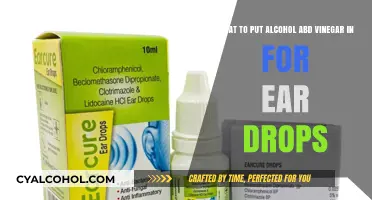Natural Ear Drops: Alcohol and Vinegar Solution