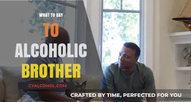 Navigating Difficult Conversations: What to Say to Your Alcoholic Brother