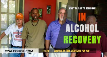 Supportive Words: Encouraging Someone in Alcohol Recovery with Compassion