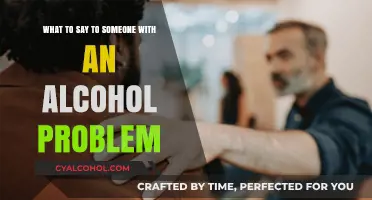 Helping a Friend with an Alcohol Problem: What to Say