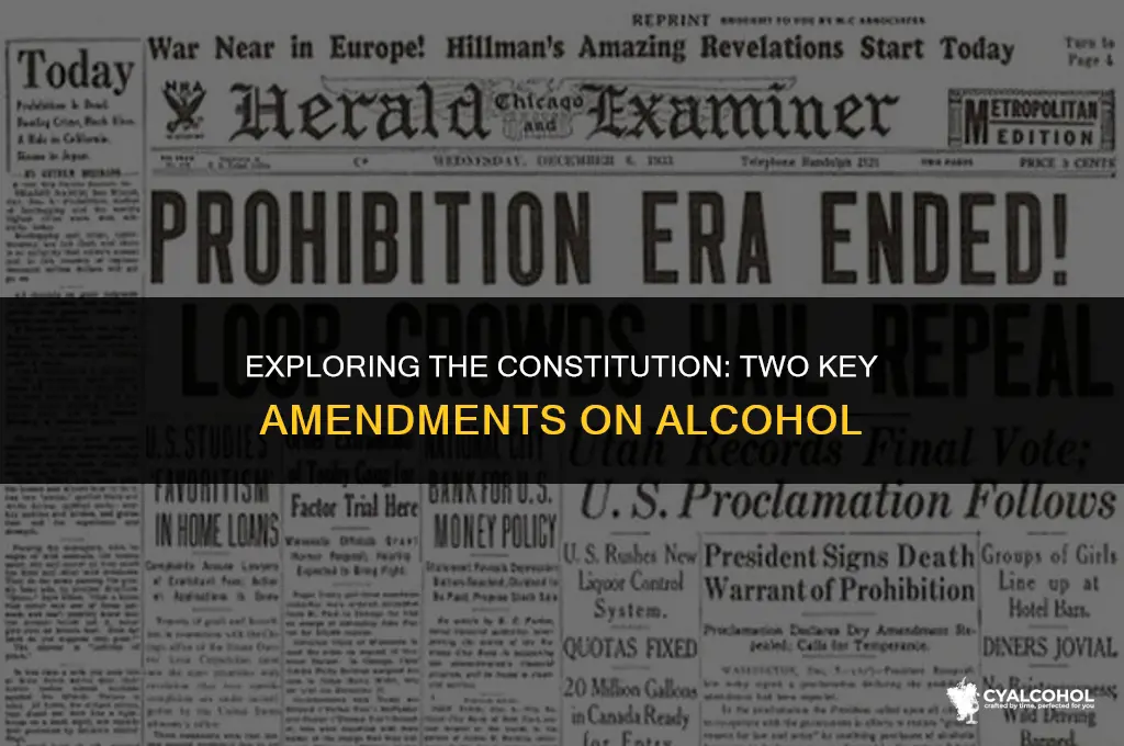 what two amendments directly concern alcohol