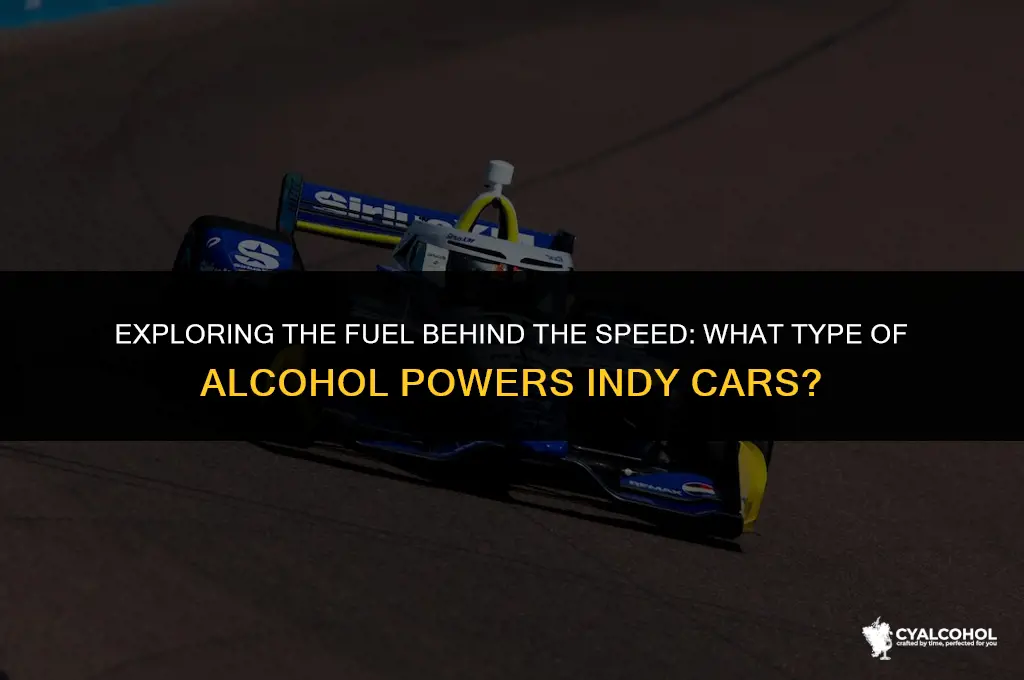 what type alcohol is indy cars