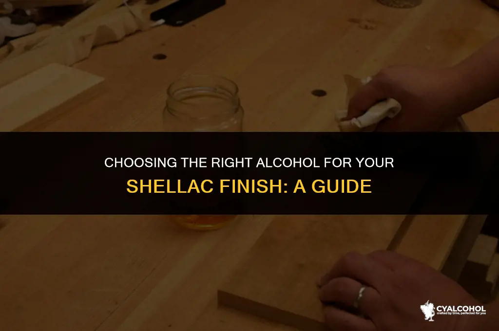 what type of alcohol for shellac