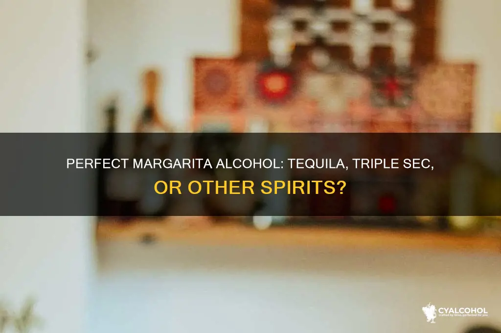what type of alcohol goes in a margarita