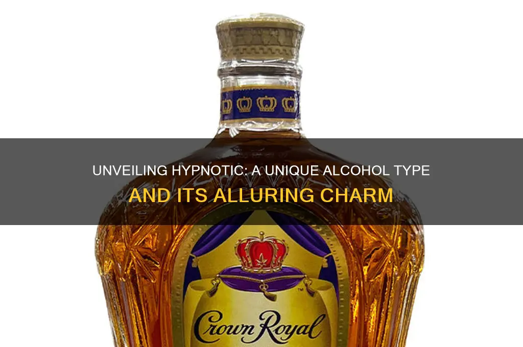 what type of alcohol is hynotic