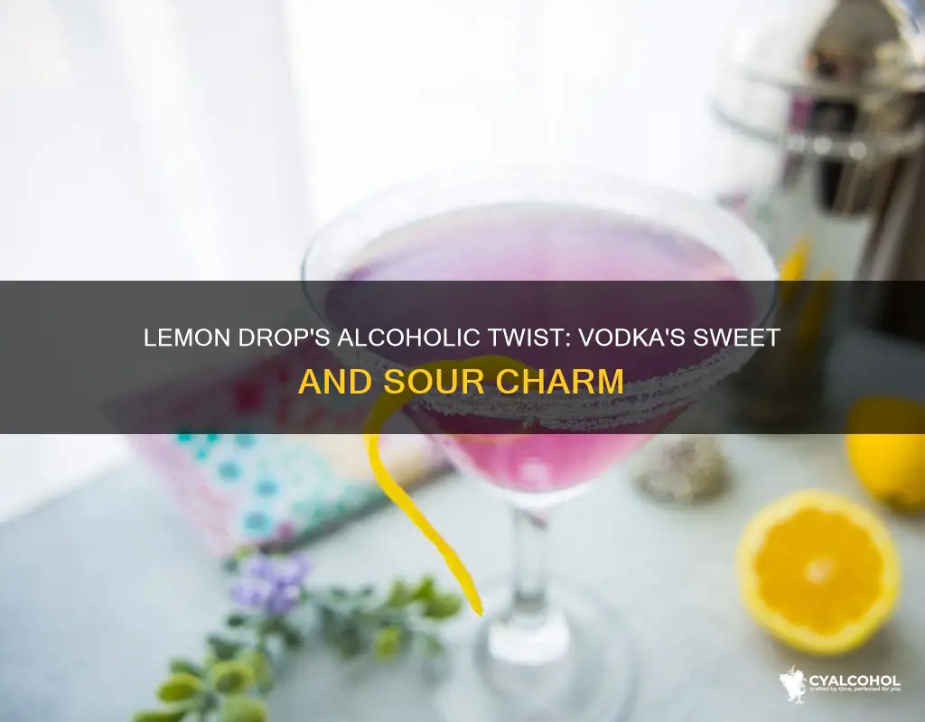 what type of alcohol is in a lemon drop