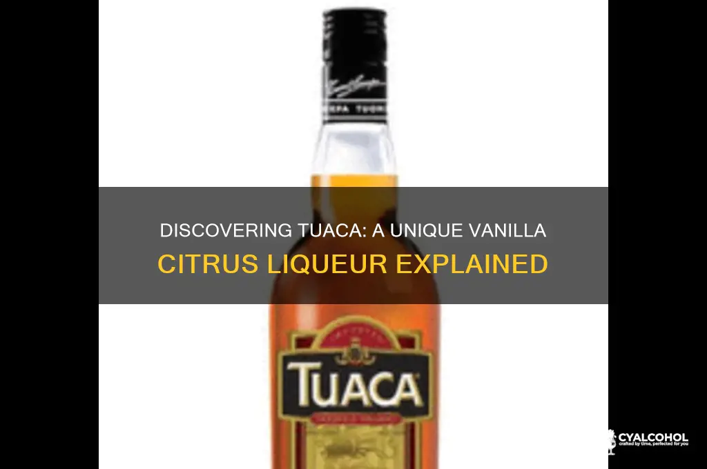 what type of alcohol is tuaca