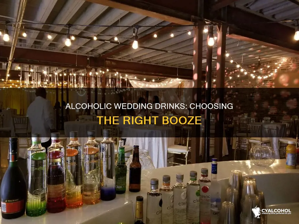 what type of alcohol to have at a wedding