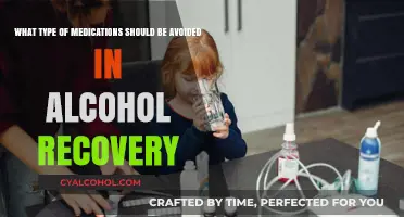Medicines to Avoid During Alcohol Recovery