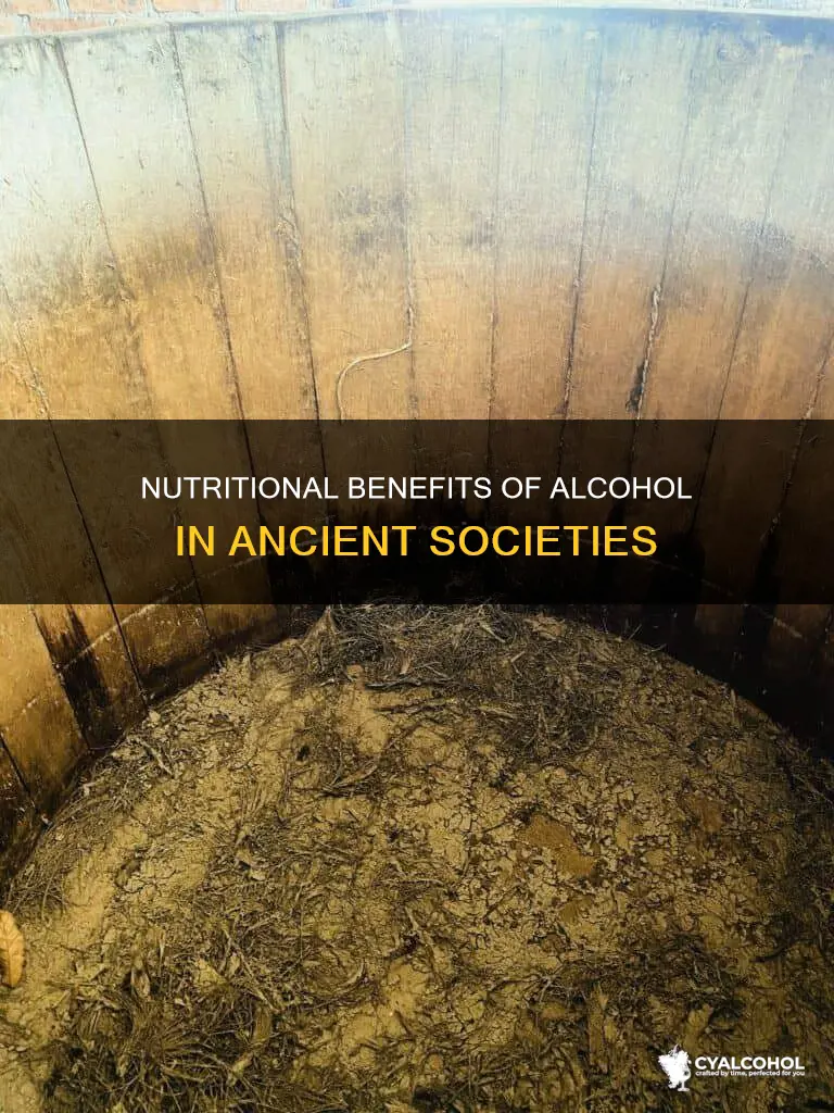 what was the food value of alcohol in early cultures