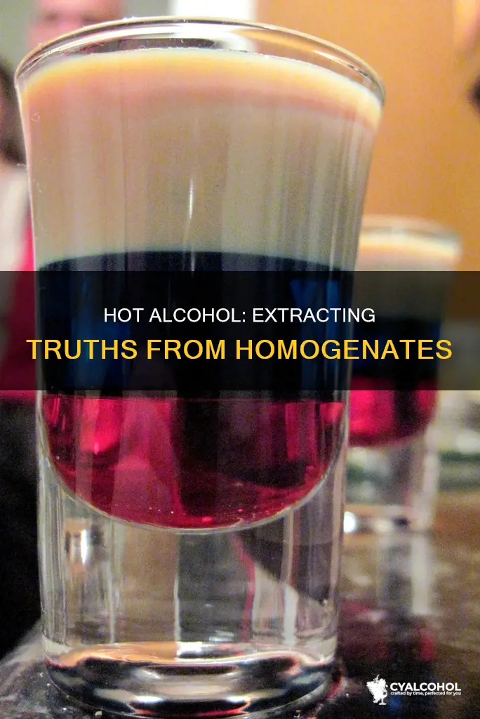 what was the purpose of immersing homogenates in hot alcohol