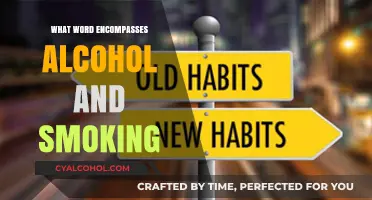 Substance Abuse: The Umbrella Term for Alcohol and Smoking Habits