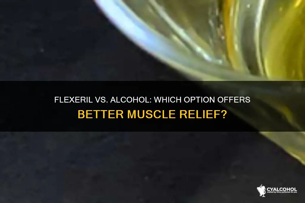 what works better flexeril or alcohol