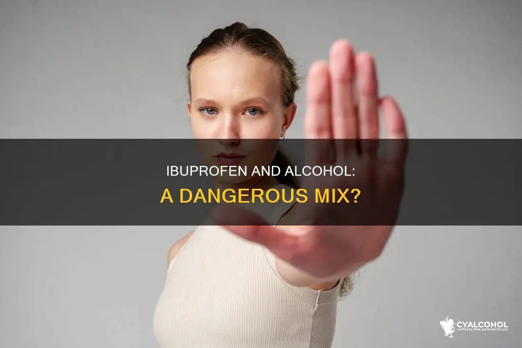 what would happen if you took ibuprofen with alcohol