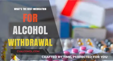 Effective Medications for Alcohol Withdrawal: Finding the Best Treatment Option