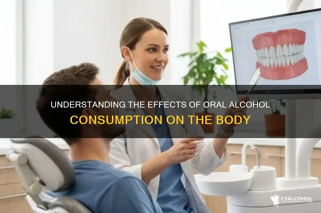 when a person orally ingests alcohol