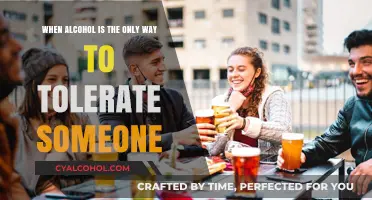Alcohol: Tolerating the Intolerable