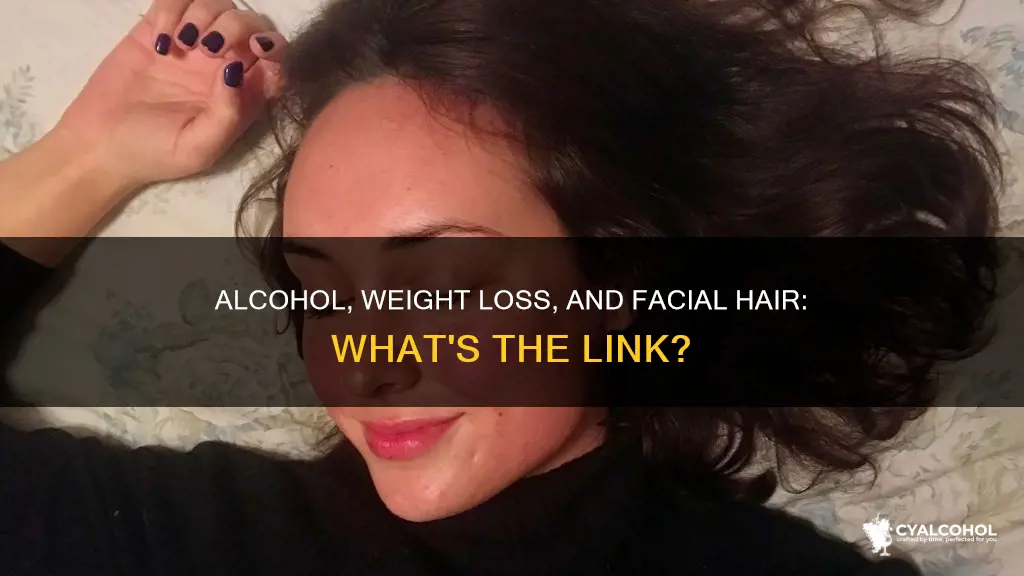 when an alcoholic loses weight and grows facial hari