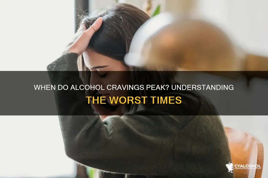 when are alcohol cravings the worst