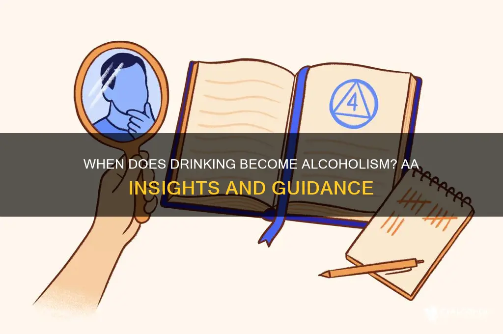 when are you an alcoholic aa