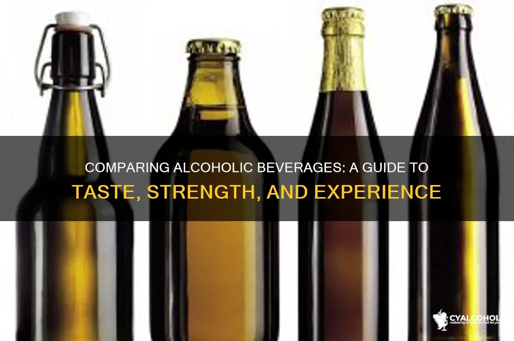 when attempting to compare alcoholic beverages