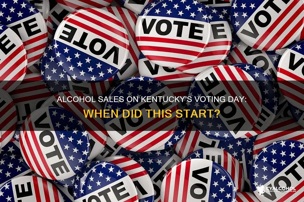 when did ky allow alcohol sales on voting day