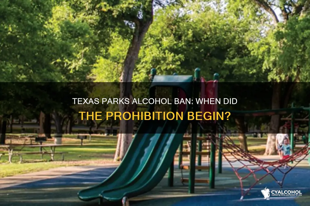 when did texas parks outlaw alcohol