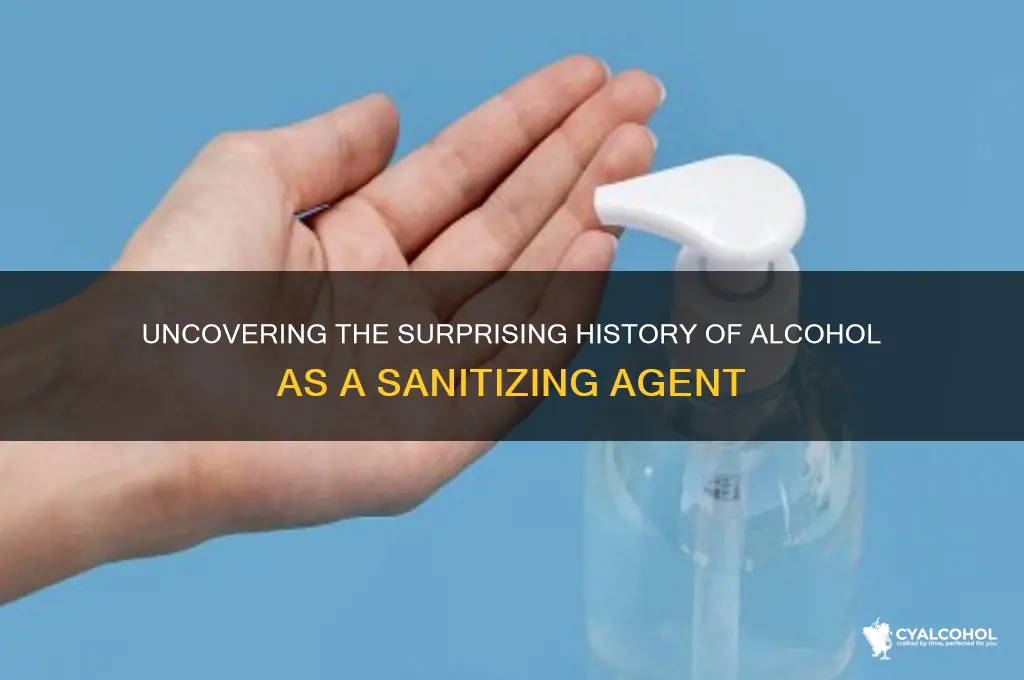 when did we learn alcohol sanitizes