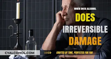 When Does Alcohol Cause Irreversible Damage to Your Body?