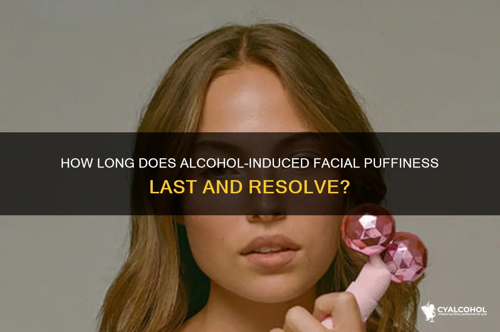 when does alcohol puffiness go away
