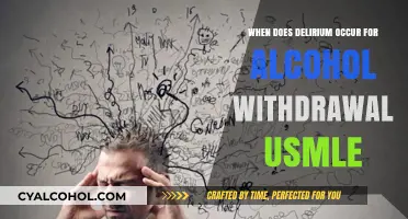 Alcohol Withdrawal Delirium: Timing and Key USMLE Insights