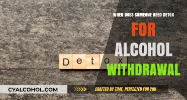 Understanding Alcohol Withdrawal: When Detox Becomes a Necessary Step