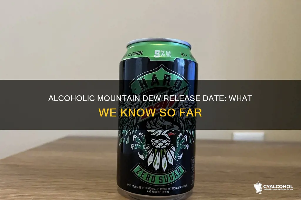 when does the alcoholic mountain dew come out