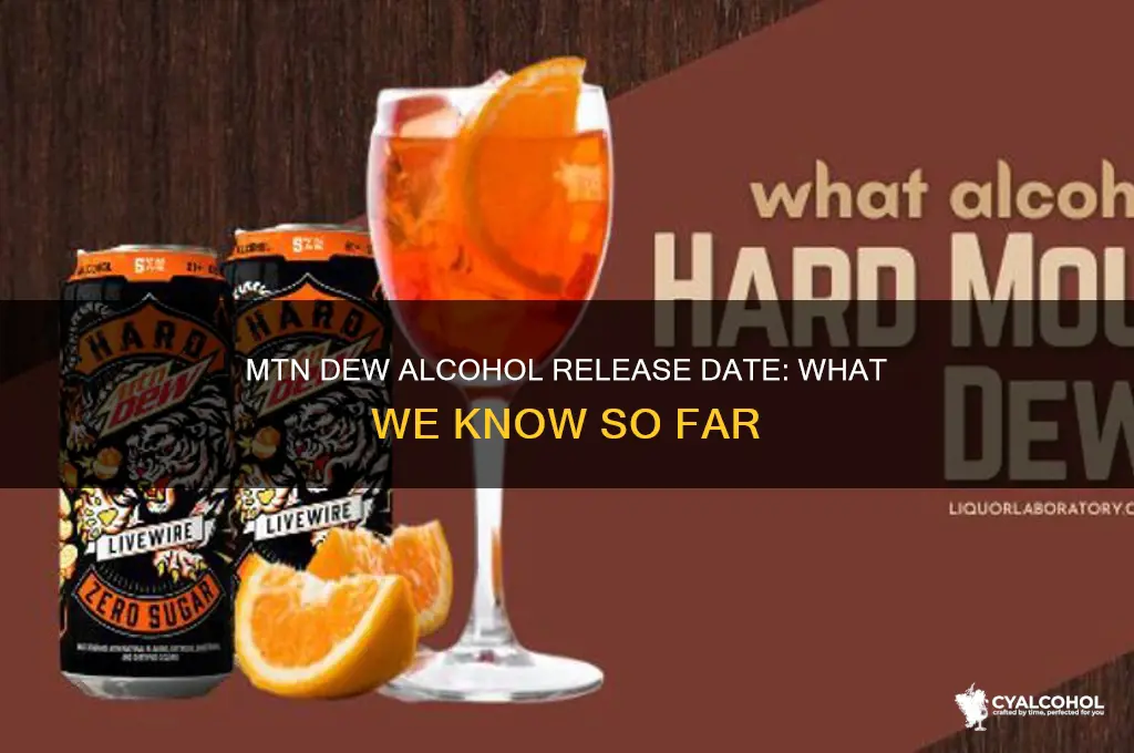 when does the mtn dew alcohol come out