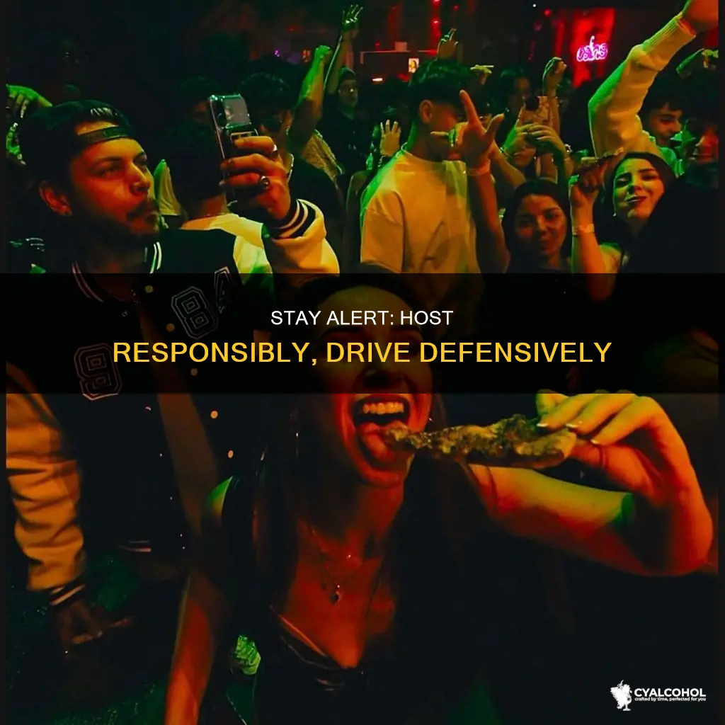when hosting a party with alcohol you should defensive driving