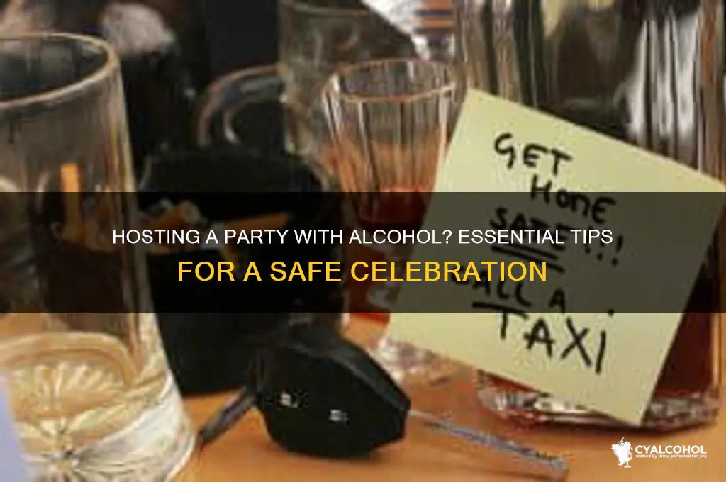 when hosting a party with alcohol
