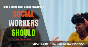 Empathetic Approaches: How Social Workers Should Address Alcohol Consumption