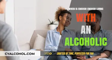Living with an Alcoholic: Recognizing When Enough is Enough