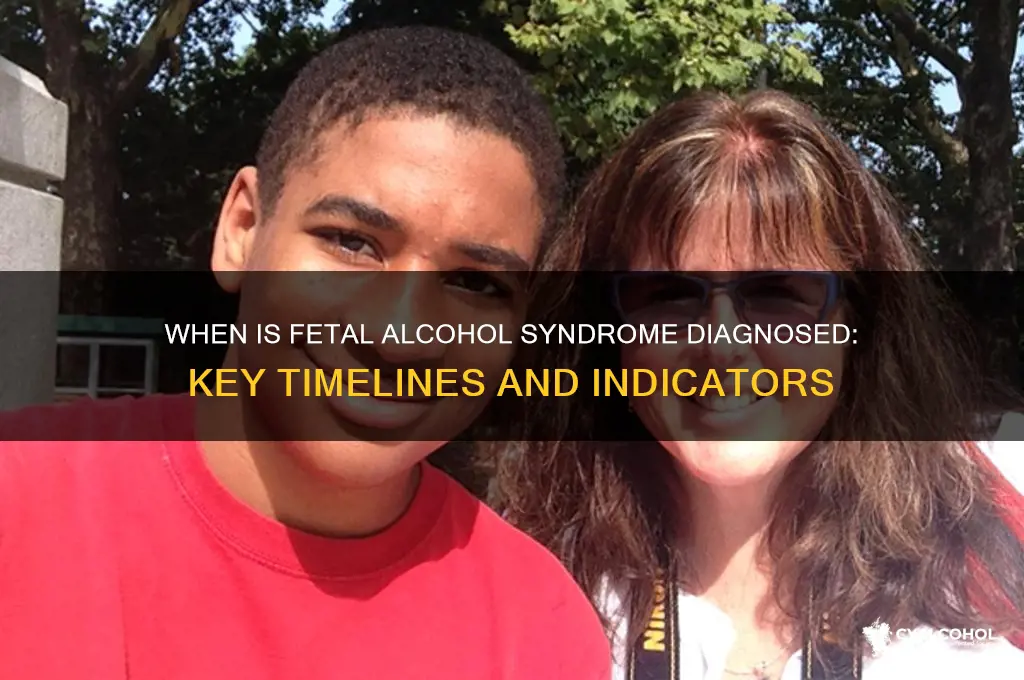 when is fetal alcohol syndrome diagnosed