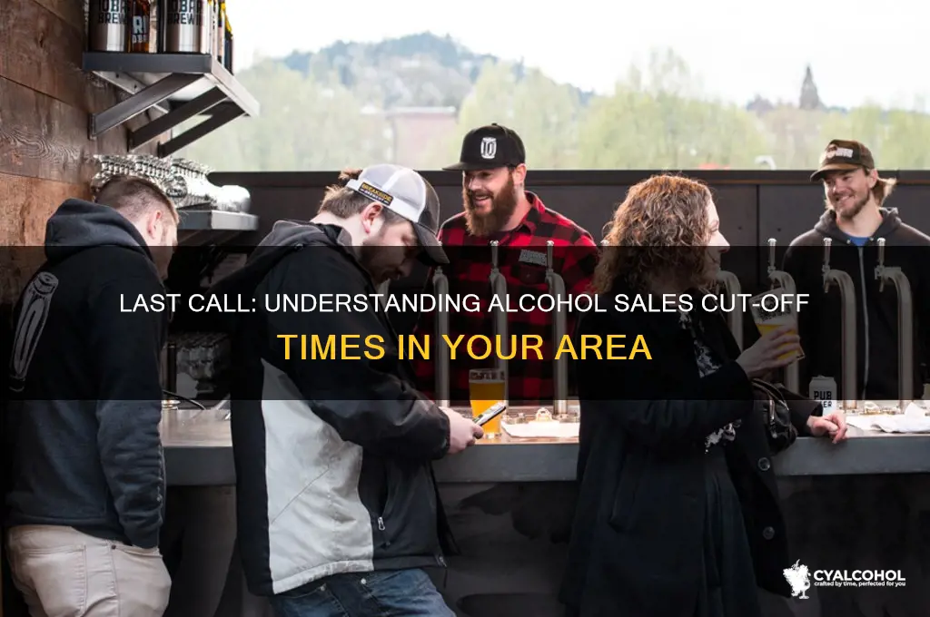 when is the last alcohol sold