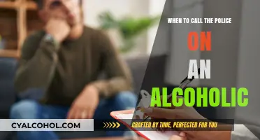 When to Call the Police on an Alcoholic: A Guide