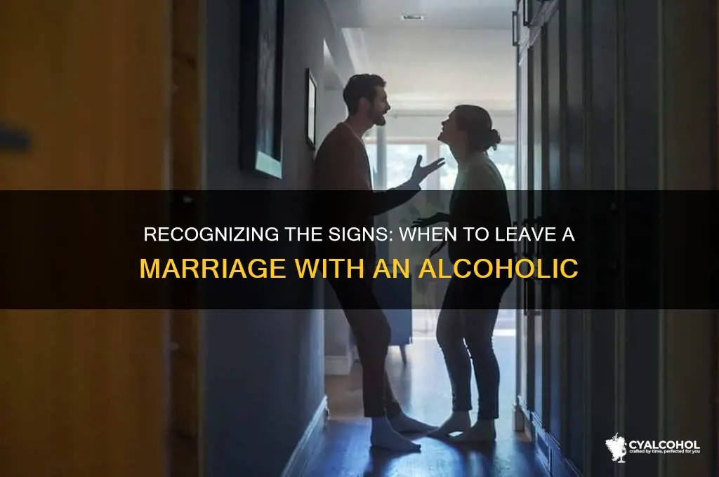 when to leave a marriage alcoholic