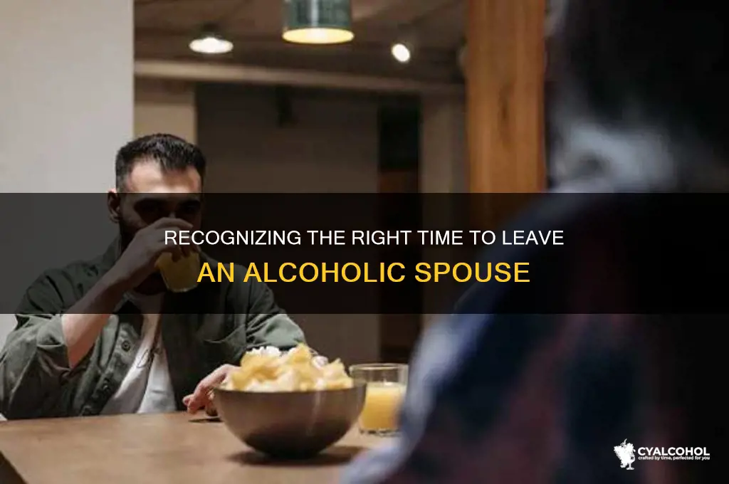 when to leave alcoholic husband